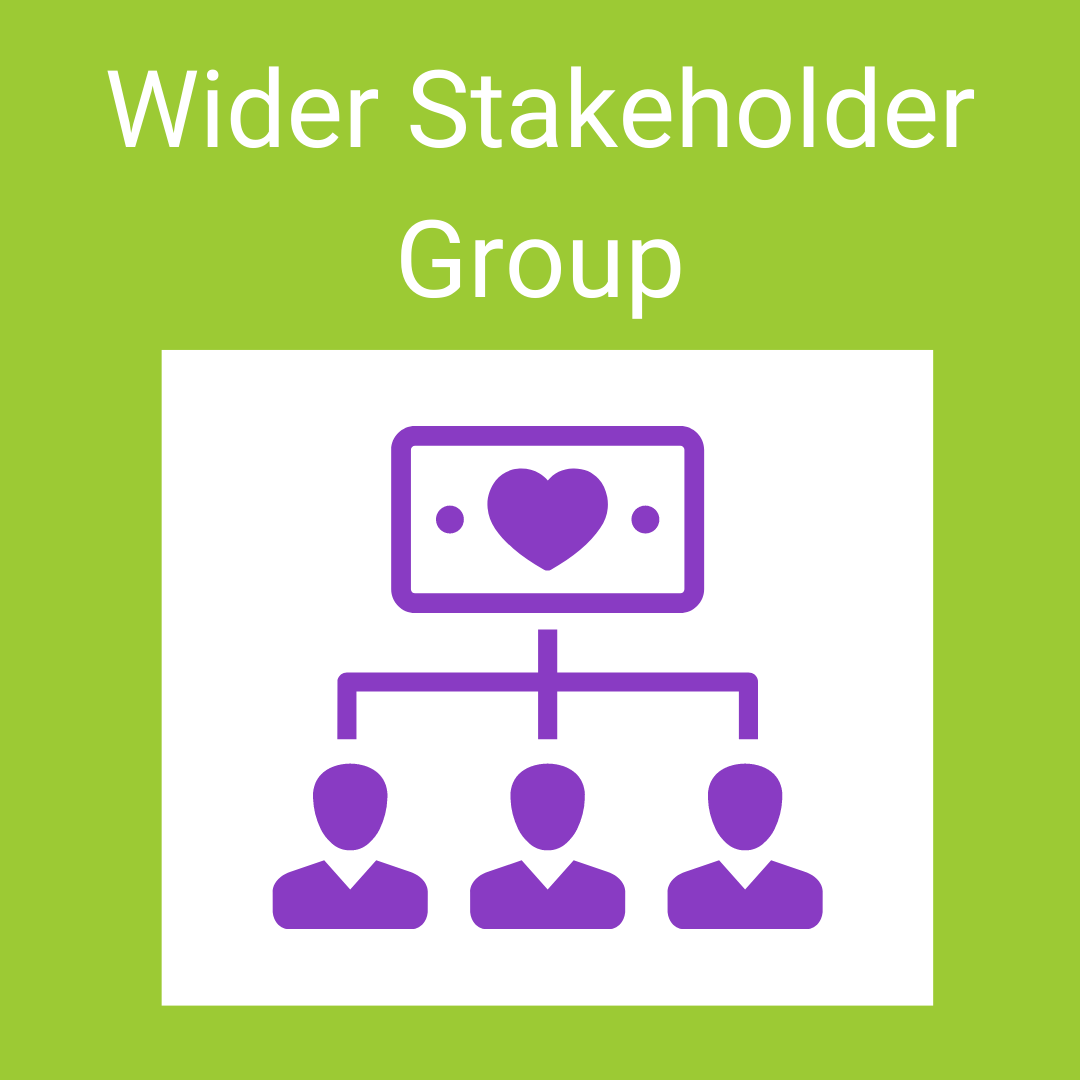 Wider Stakeholder Group