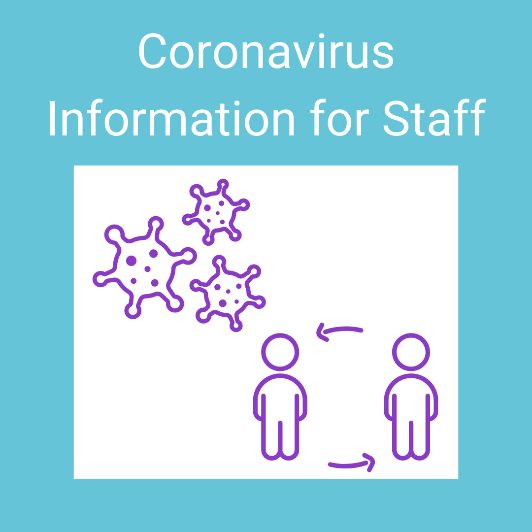 Coronavirus Info For Staff